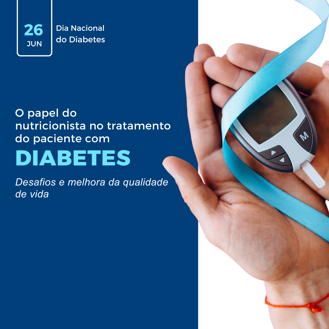 o-papel-do-nutricionista-no-tratamento-do-paciente-com-diabetes-desafios-e-melhora-da-qualidade-de-vida